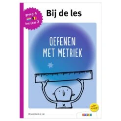 Bij De Les - Oefenen Met Metriek (groep 4)